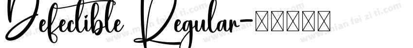 Defectible Regular字体转换